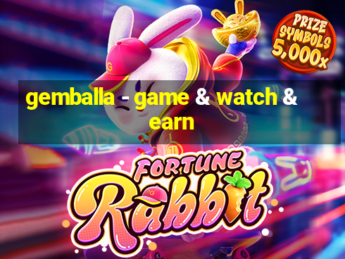 gemballa - game & watch & earn