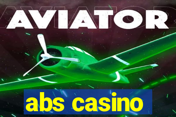 abs casino