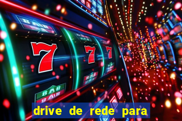 drive de rede para windows 7