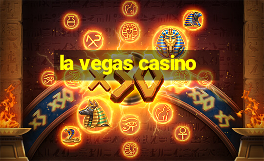 la vegas casino