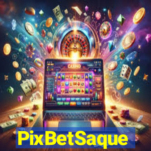 PixBetSaque