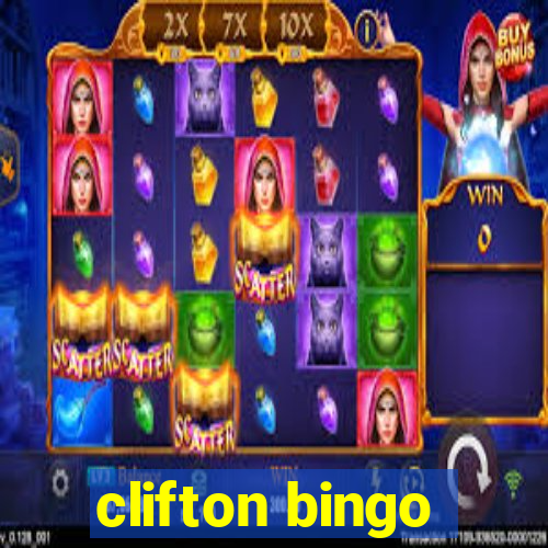 clifton bingo