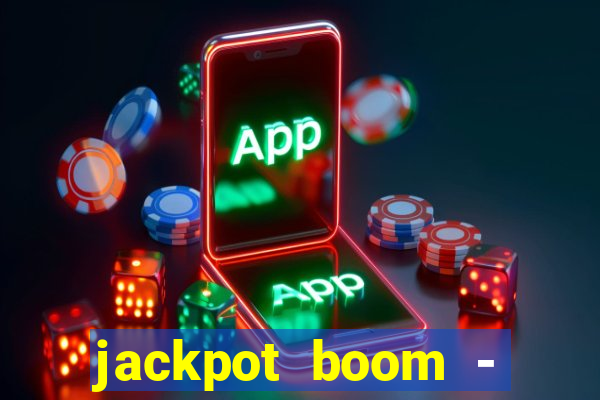 jackpot boom - casino slots