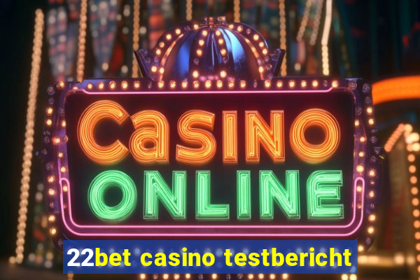 22bet casino testbericht