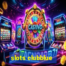 slots clubblue