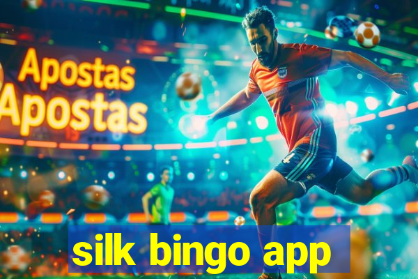 silk bingo app