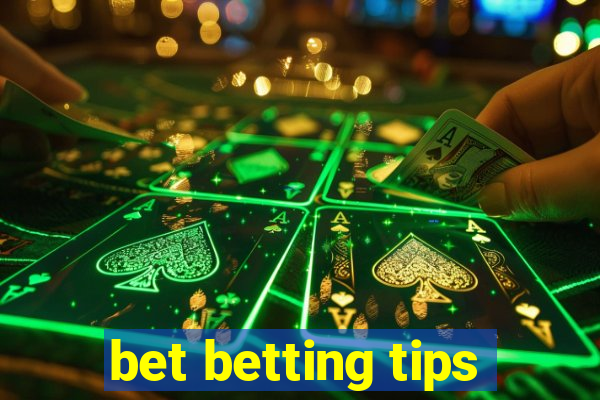 bet betting tips