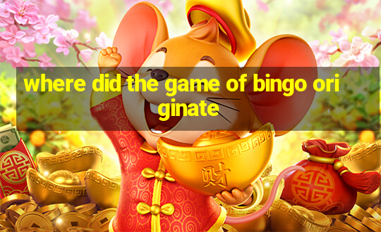 where did the game of bingo originate