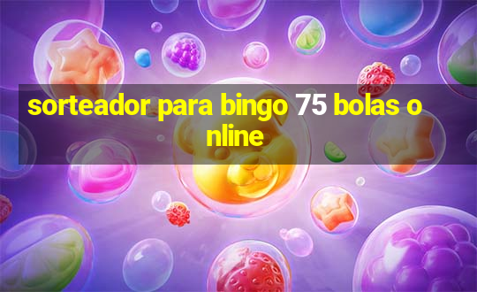 sorteador para bingo 75 bolas online