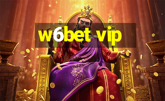 w6bet vip