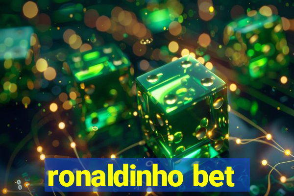 ronaldinho bet