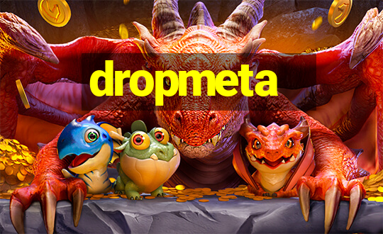 dropmeta