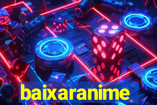 baixaranime