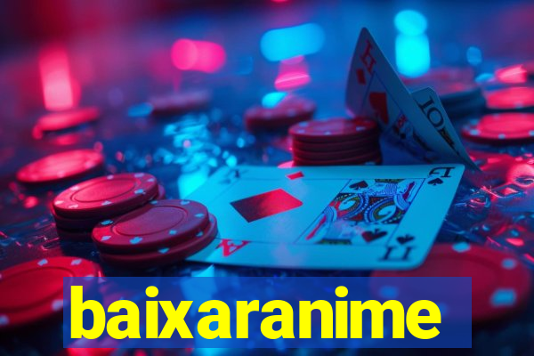 baixaranime