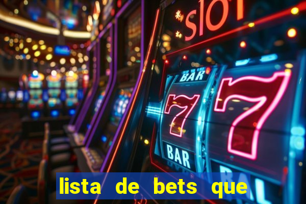 lista de bets que pediram autoriza??o