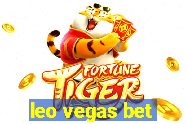 leo vegas bet