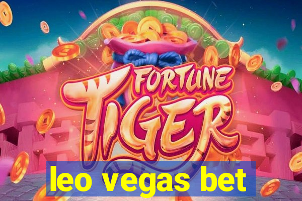 leo vegas bet