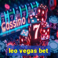 leo vegas bet