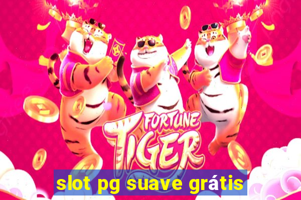 slot pg suave grátis