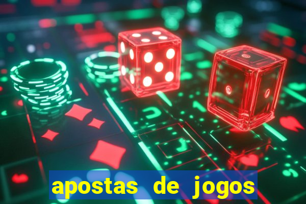 apostas de jogos de futebol