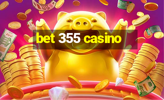 bet 355 casino