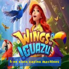 free slots casino machines