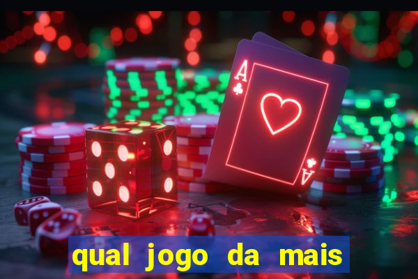 qual jogo da mais dinheiro no bet365