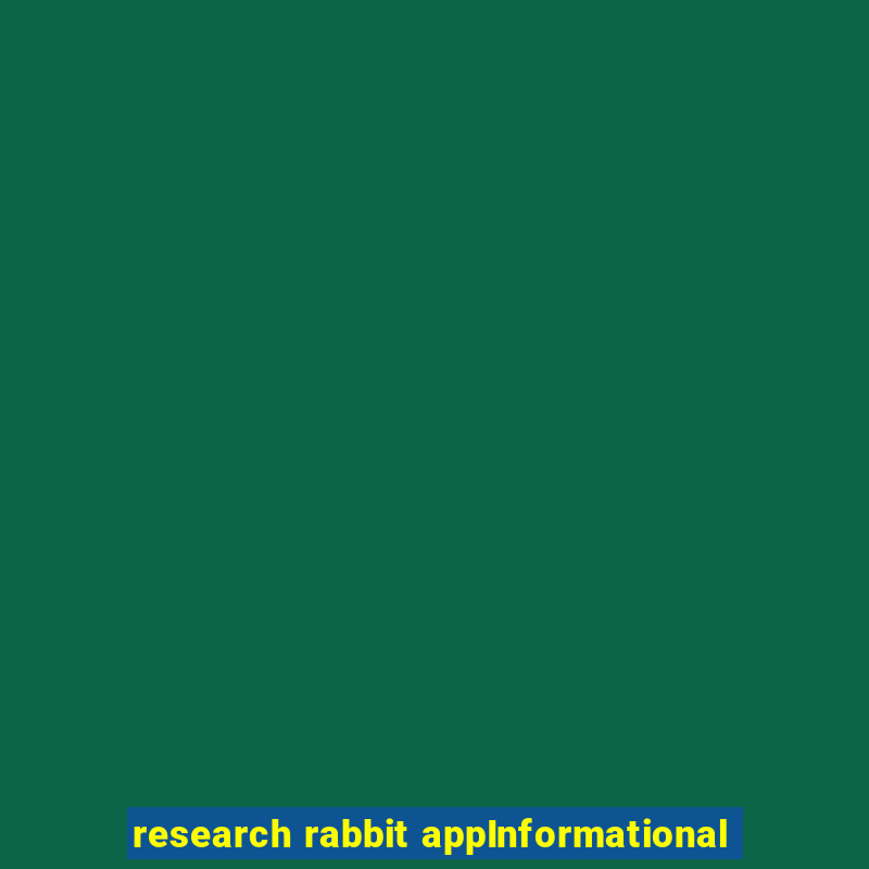 research rabbit appInformational