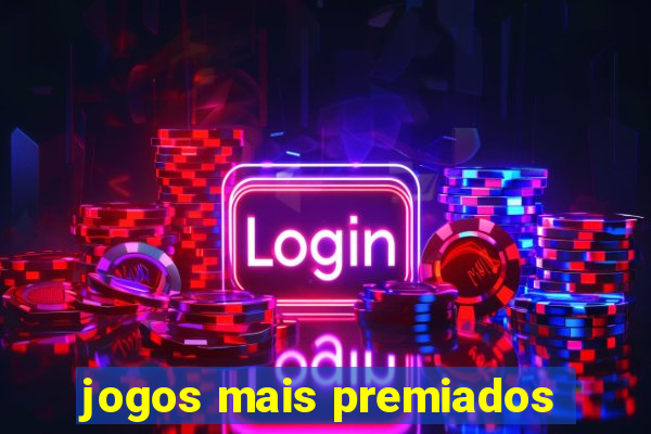 jogos mais premiados