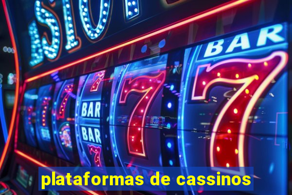 plataformas de cassinos