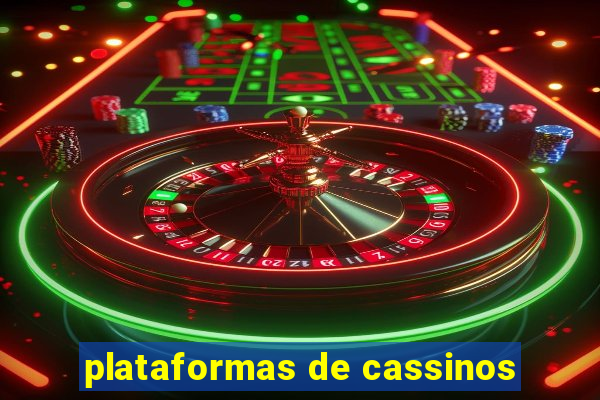 plataformas de cassinos