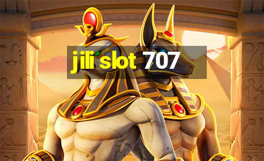 jili slot 707