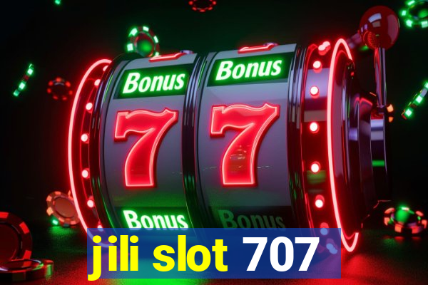 jili slot 707