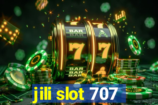 jili slot 707