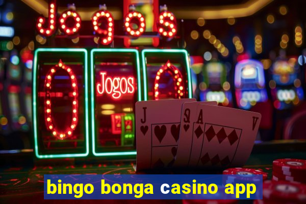 bingo bonga сasino app