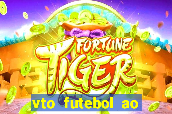 vto futebol ao vivo biz