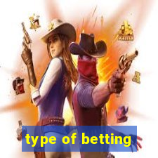 type of betting