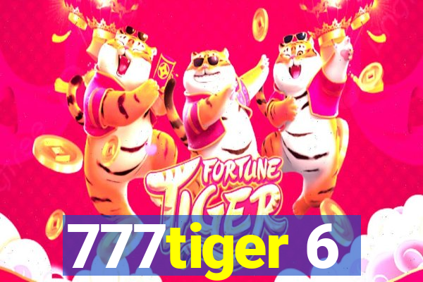 777tiger 6