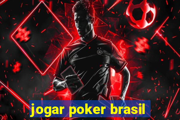 jogar poker brasil