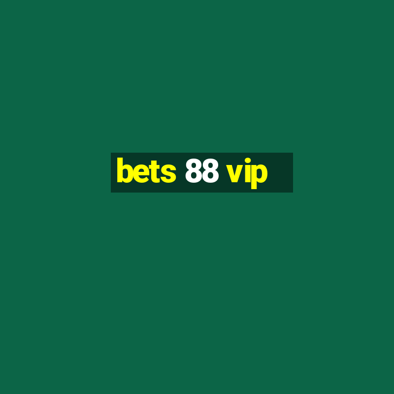 bets 88 vip