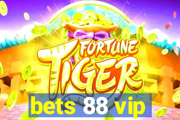 bets 88 vip