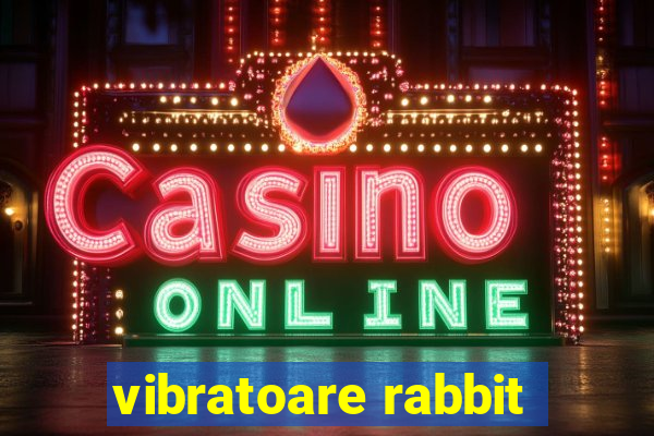 vibratoare rabbit