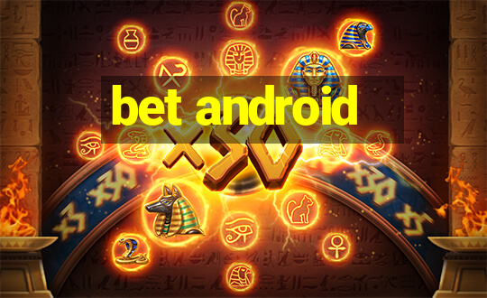 bet android