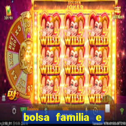 bolsa familia e jogo do tigrinho