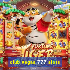 club vegas 777 slots