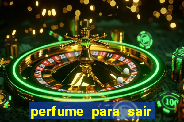 perfume para sair a noite