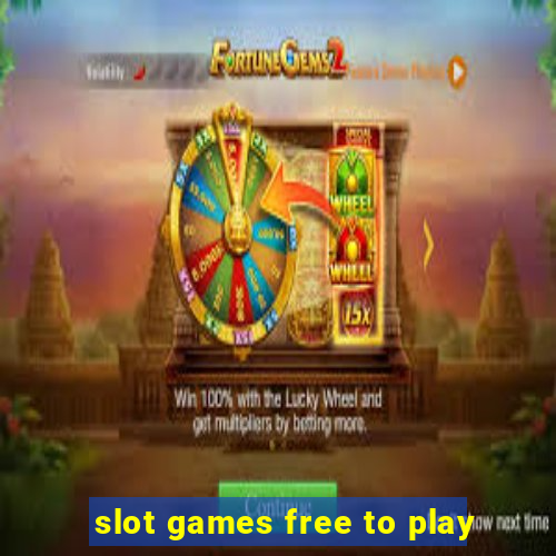 slot games free to play