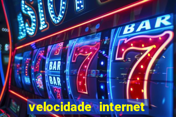 velocidade internet para jogar online