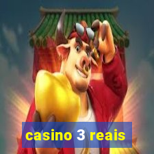 casino 3 reais