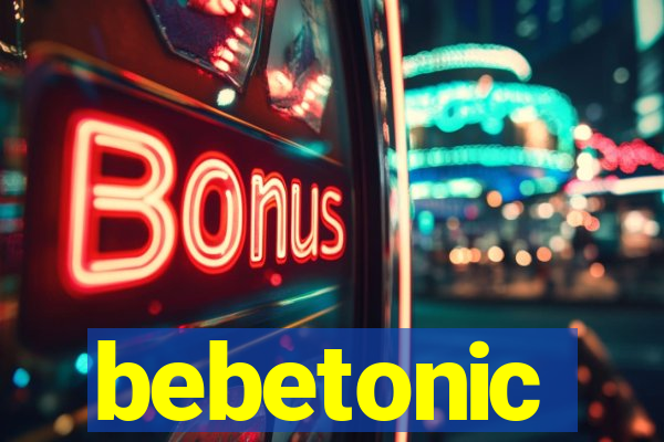 bebetonic